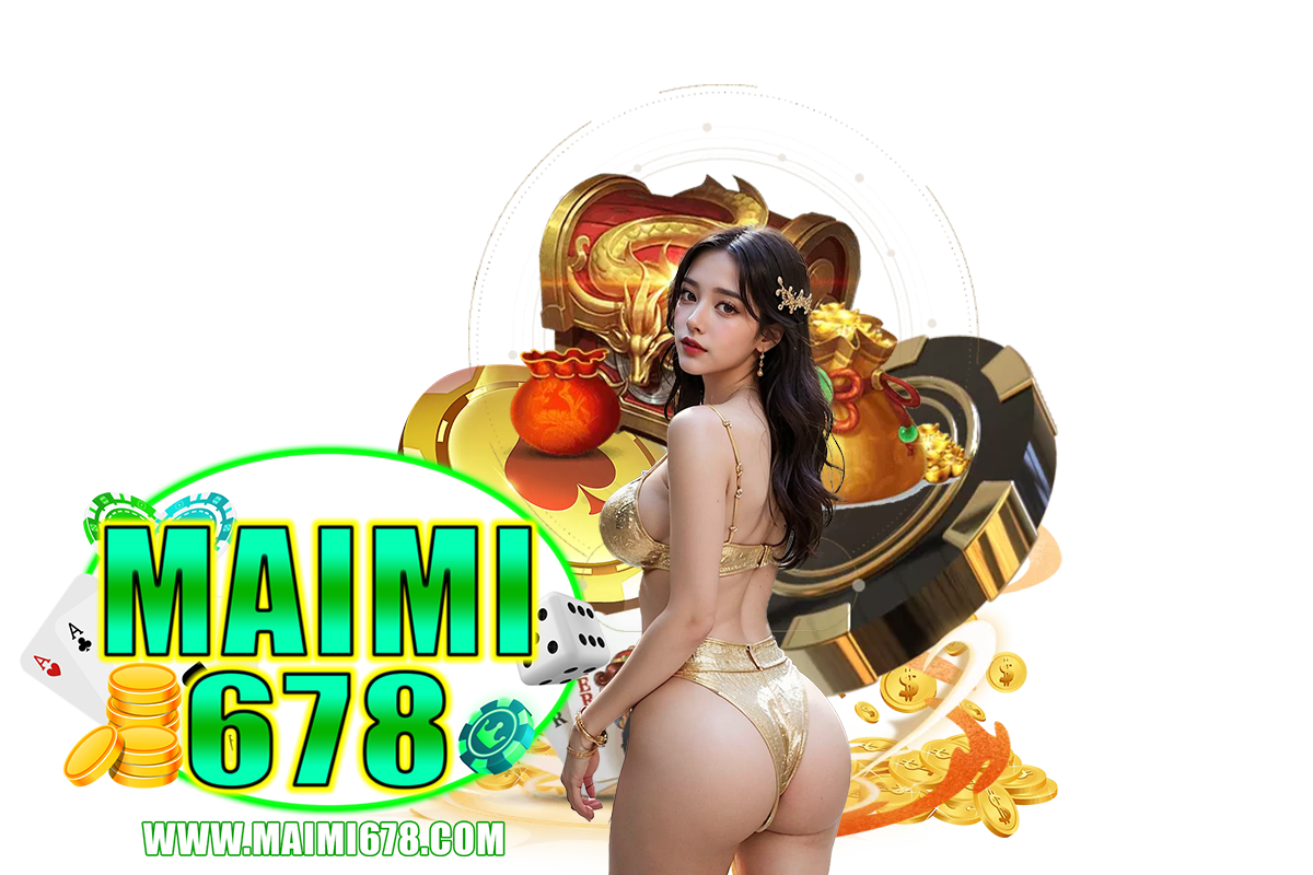 maimi678 สมัคร
