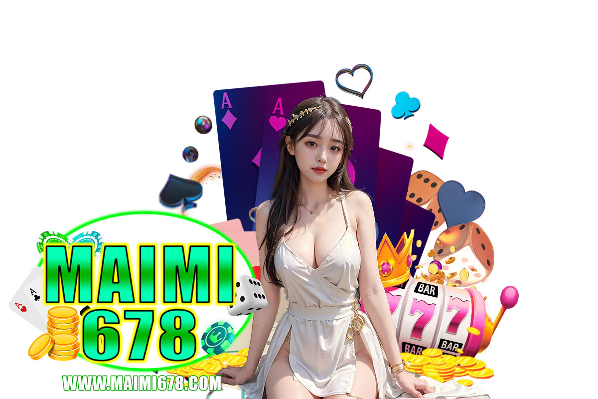 maimi678 สล็อต